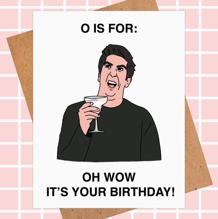 Ross Geller Friends Birthday Card