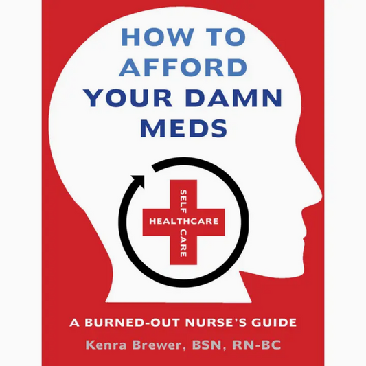 How To Afford Your Damn Meds (Zine)