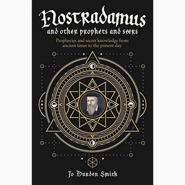 Nostradamus & Other Prophets & Seers