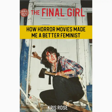Final Girl Zine: How Horror Movies Made Me A Better Feminist