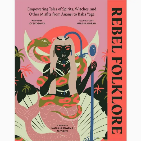 Rebel Folklore: Empowering Tales of Spirits