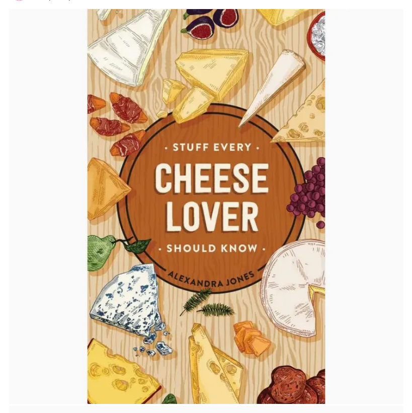 Stuff Every Cheese Lover Should Know