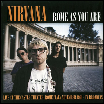 Nirvana Rome As You Are Vinyl LP