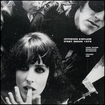 Jefferson Airplane Stony Brook 1970 Volume 1: Long Island Broadcast Recording Vinyl LP