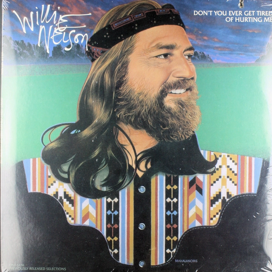 Willie Nelson Don't You Ever Get Tired Of Hurting Me Vinyl LP