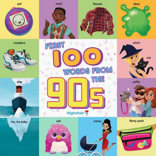 Children's First 100 Words from the 90s Board Book