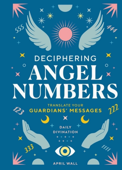 Deciphering Angel Numbers: Translate Guardian Messages