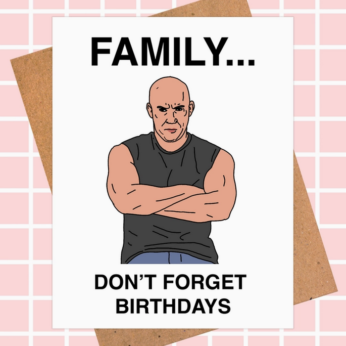 Fast & Furious Family Don't Forget Birthdays Card