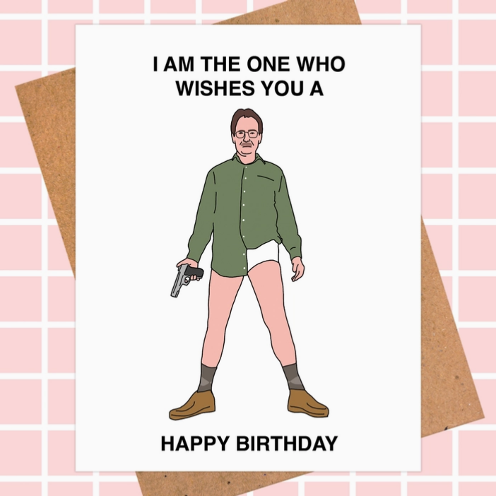 Breaking Bad Walter White Birthday Card