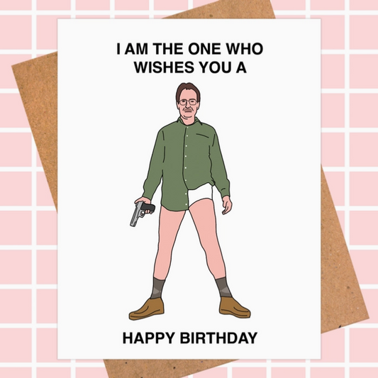 Breaking Bad Walter White Birthday Card