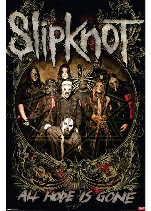 Slipknot All Hope Is Gone Poster