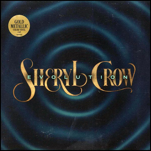 Sheryl Crow Evolution Colored Vinyl (Gold)