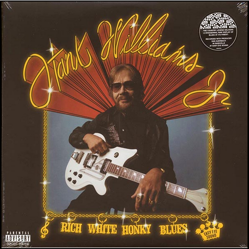 Hank WIlliams Jr. Rich White Honky Blues