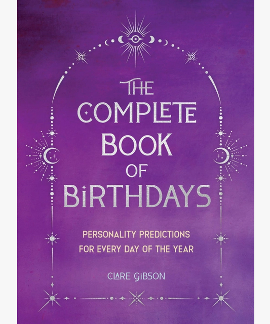 Complete Book of Birthdays: Personality Predictions