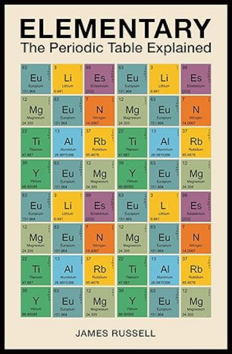 Elementary: the Periodic Table Explained