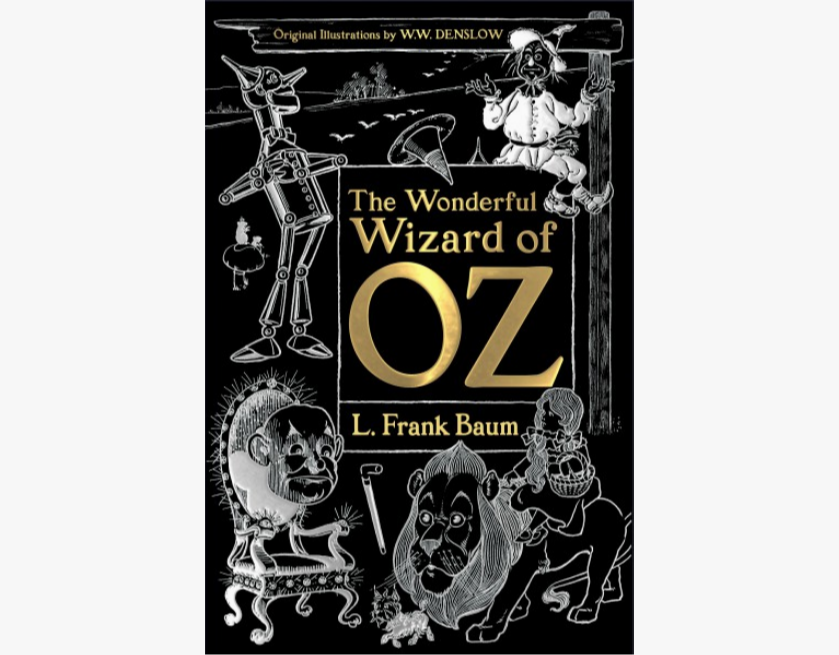 The Wonderful Wizard of Oz By L. Frank Baum