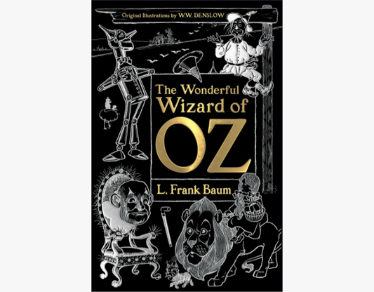 The Wonderful Wizard of Oz By L. Frank Baum