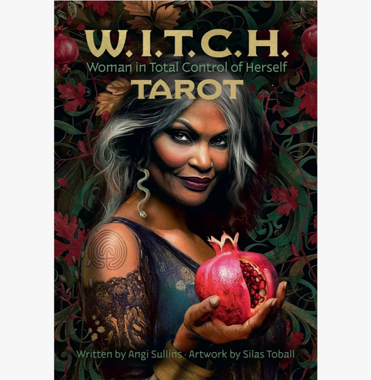 W.I.T.C.H. Woman in Total Control of Herself Tarot