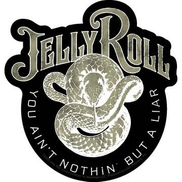 Jelly Roll - You Ain't Nothin' But A Liar Sticker