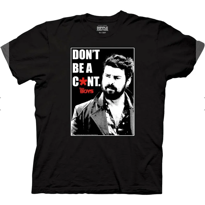 Men's The Boys Don't Be A C*nt T-Shirt