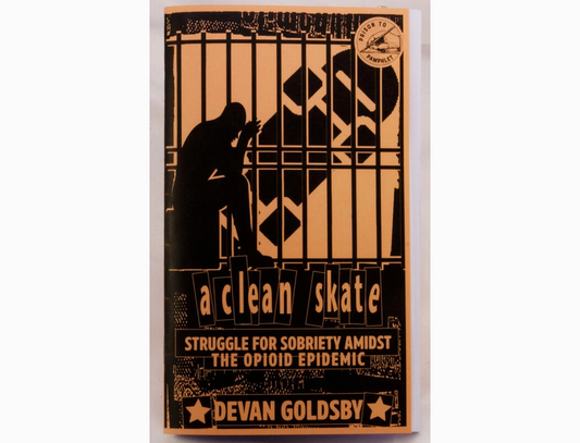 A Clean Skate: Sobriety Admist the Opioid Epidemic