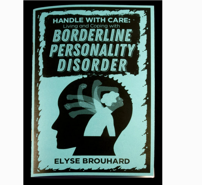 Handle with Care: Borderline Personality Disorder (Zine)