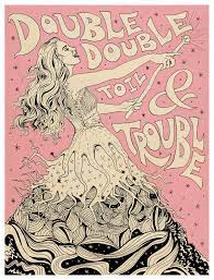 Double Double Toil and Trouble Art Print