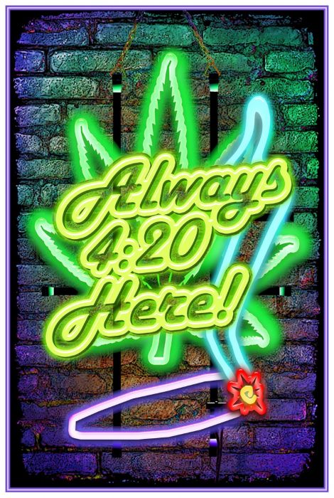 Always 420 Here Black Light Poster - HalfMoonMusic