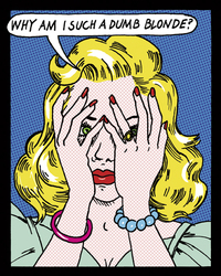Why Am I Such A Dumb Blonde? Art Print - HalfMoonMusic
