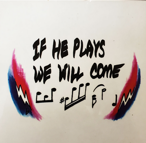 If He Plays We Will Come Window Sticker - HalfMoonMusic