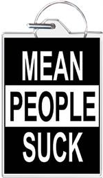Mean People Suck Keychain - HalfMoonMusic