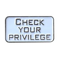 Check Your Privilege Enamel Pin - HalfMoonMusic
