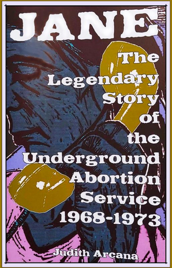 Jane: The Legendary Story of the Underground Abortion Service, 1968-1973 Zine - HalfMoonMusic