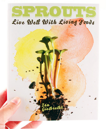 Sprouts: Live Well With Living Foods Paperback Book - HalfMoonMusic