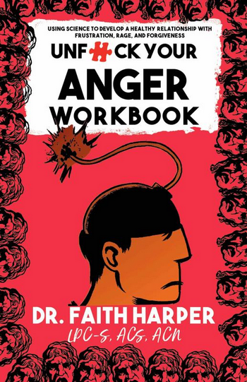Unf*ck Your Anger Paperback Book - HalfMoonMusic
