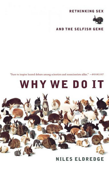 Why We Do It: Rethinking Sex and the Selfish Gene Paperback Book - HalfMoonMusic